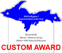 Custom UP Superintendent Award